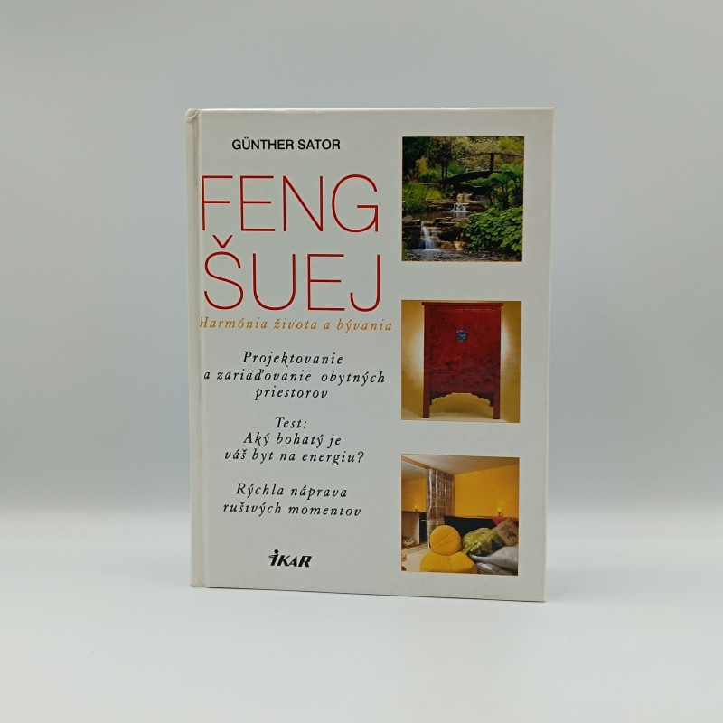 Feng šuej: Harmónia života a bývania