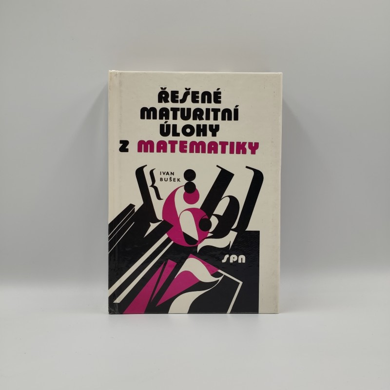 Řešené maturitní úlohy z matematiky