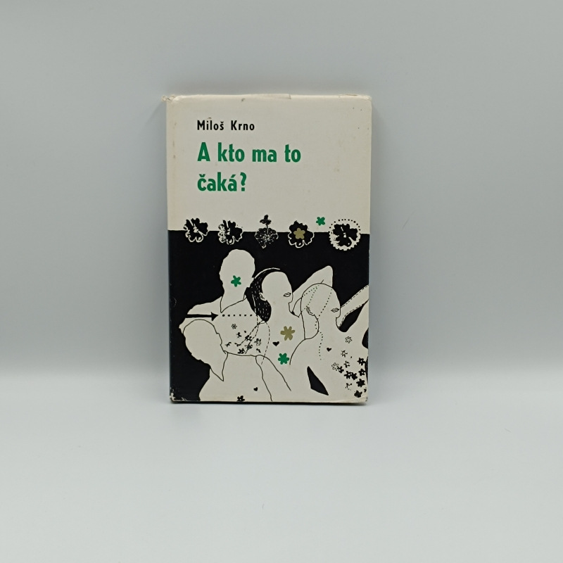 A kto ma to čaká?