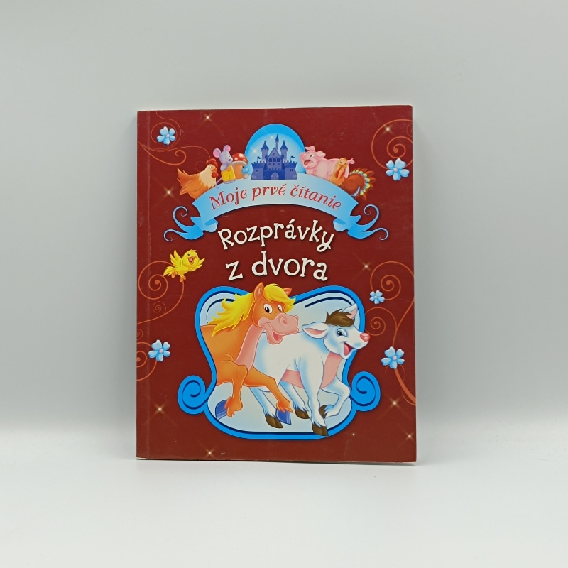 Moje prvé čítanie: Rozprávky z dvora