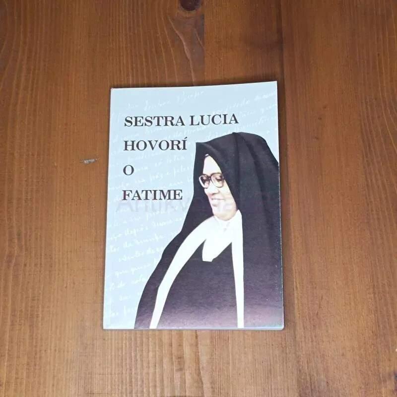 Sestra Lucia hovorí o Fatime