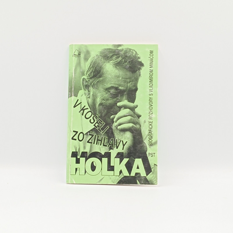 V košeli zo žihľavy: Biografické rozhovory s Vladimírom Mináčom