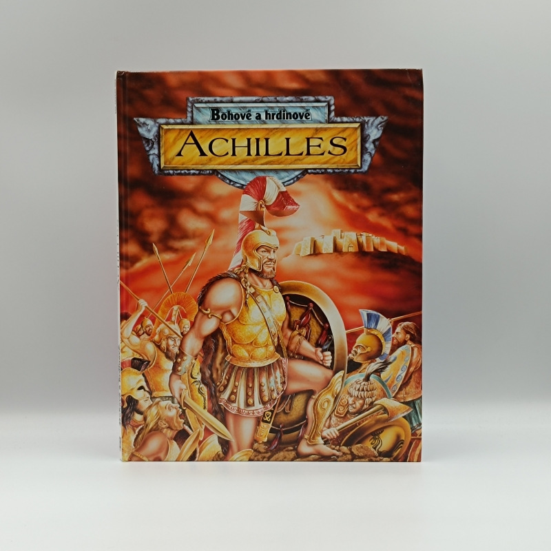 Bohové a hrdinové: Achilles