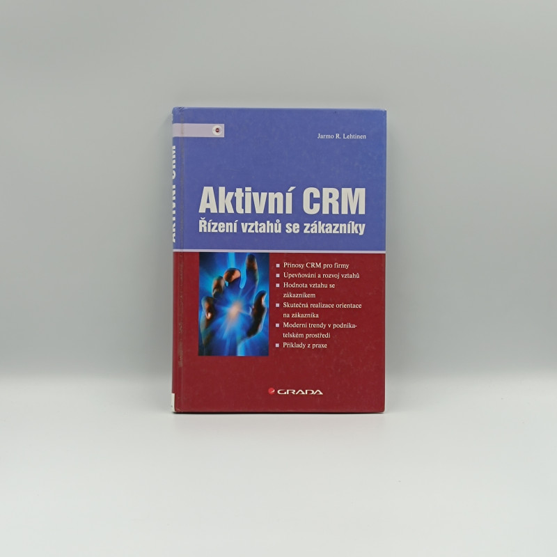 Aktivní CRM: Řízení vztahů se zákazníky