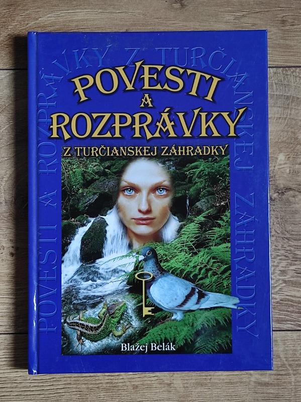 Povesti a rozprávky z turčianskej záhradky