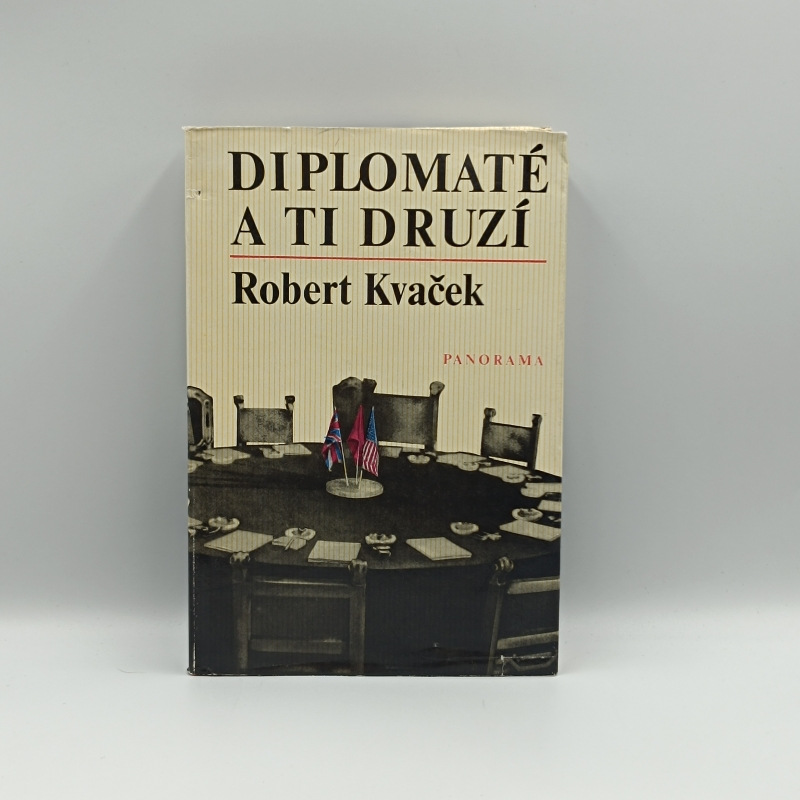 Diplomaté a ti druzí (K dějinám diplomacie za druhé světové války)