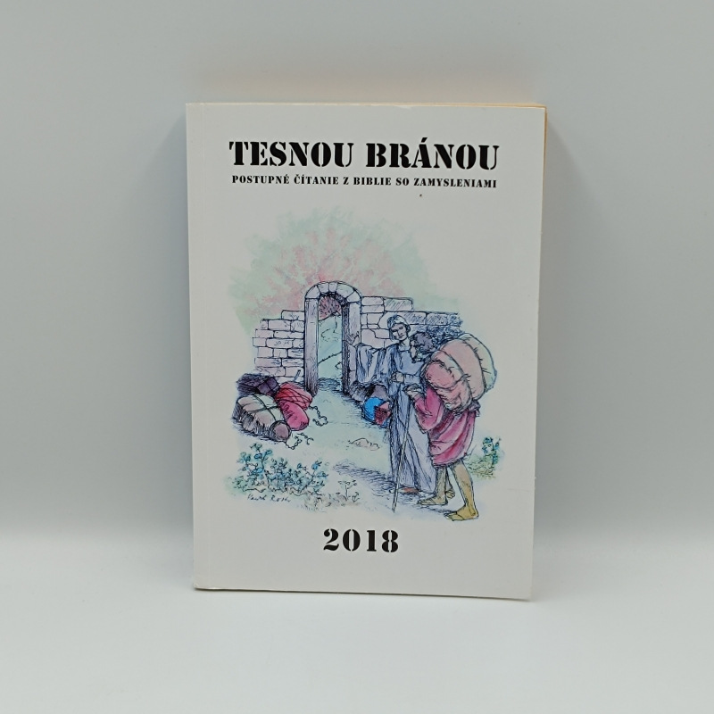 Tesnou bránou 2018
