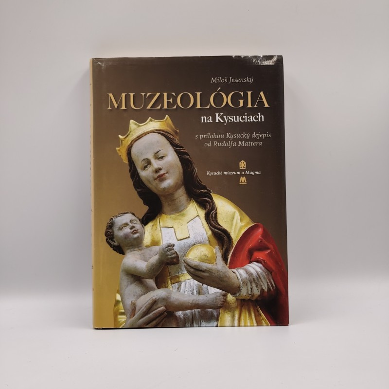 Muzeológia na Kysuciach
