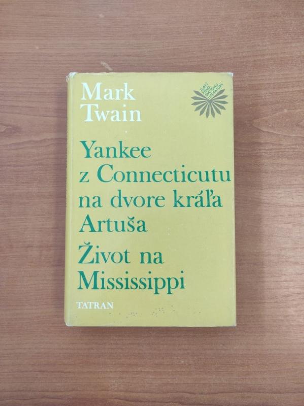 Yankee z Connecticutu na dvore kráľa Artuša, Život na Mississippi