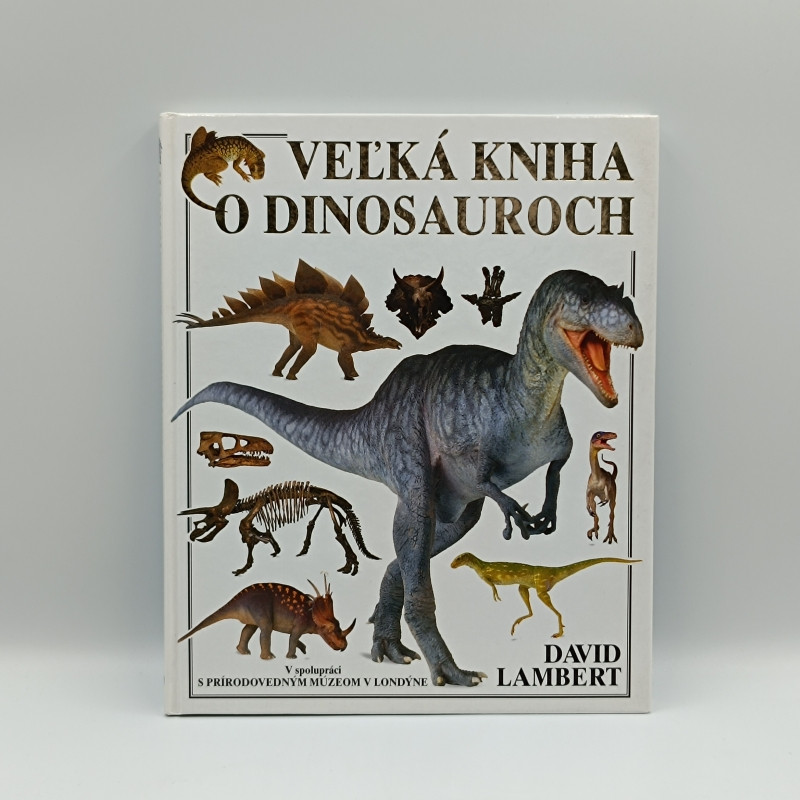 Veľká kniha o dinosauroch