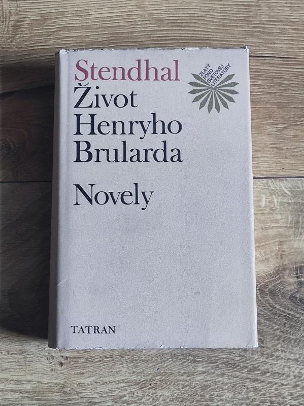 Život Henryho Brularda, Novely