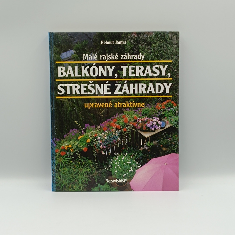 Malé rajské záhrady - balkóny, terasy, strešné záhrady - upravené atraktívne