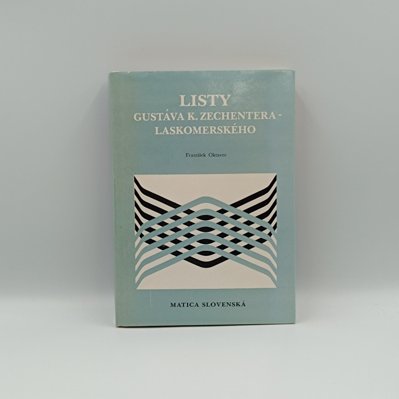 Llisty Gustáva K. Zechentera - Laskomerského