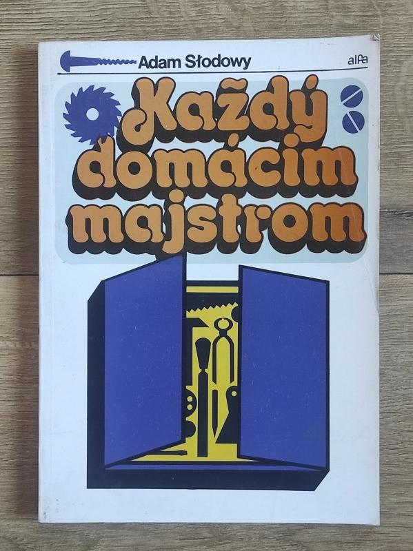 Každý domácim majstrom