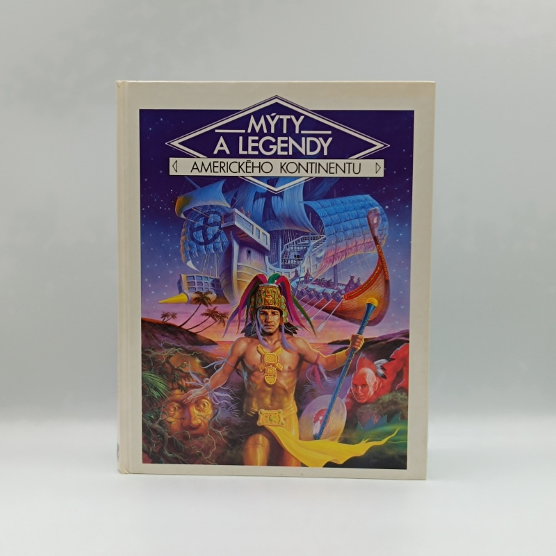 Mýty a legendy Amerického kontinentu