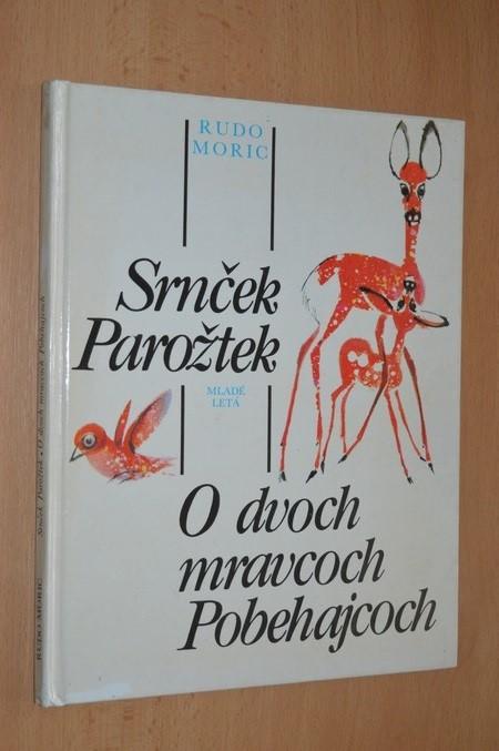 Srnček parožtek, O dvoch mravcoch Pobehajcoch