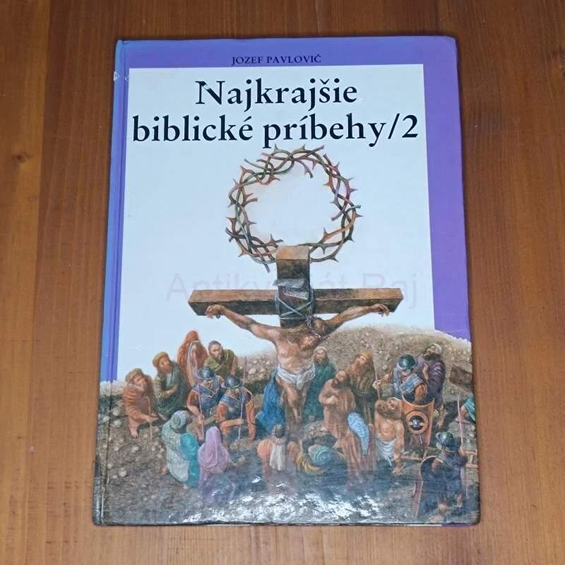 Najkrajšie biblické príbehy 2