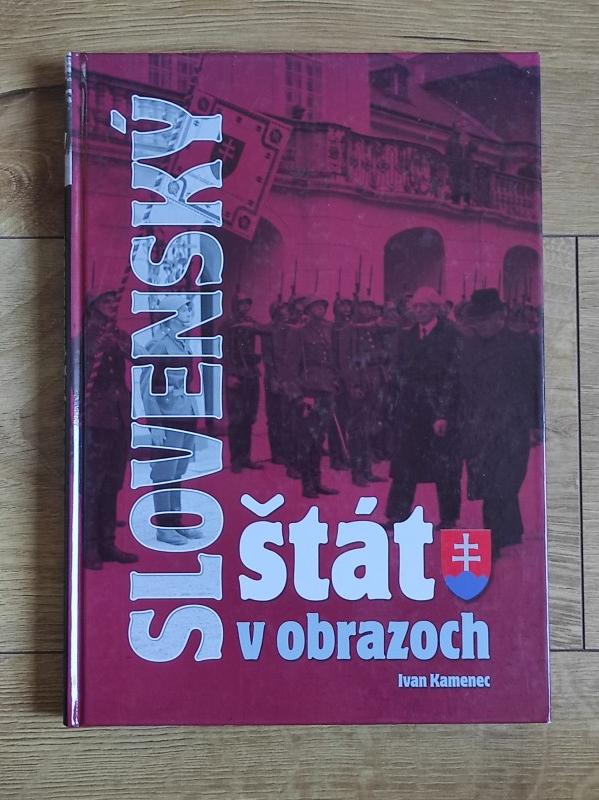 Slovenský štát v obrazoch