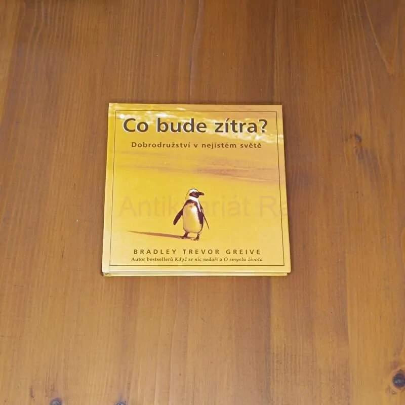 Co bude zítra?