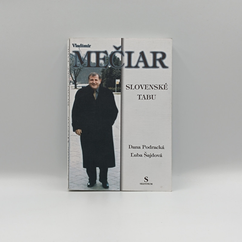 Vladimír Mečiar: slovenské tabu