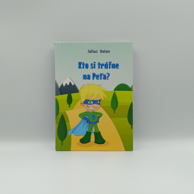 Kto si trúfne na Peťa?