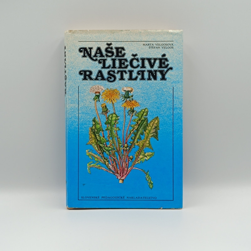 Naše liečivé rastliny