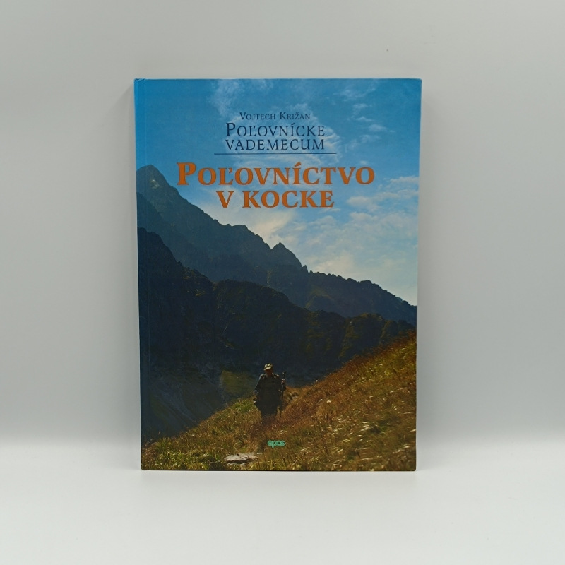 Poľovnícke vademecum 1: Poľovníctvo v kocke