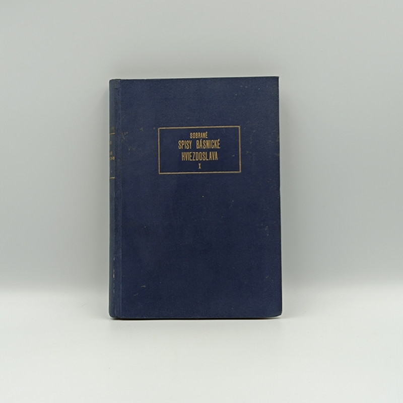 Hviezdoslavove sobrané spisy básnické sväzok X. / Básne príležitostné (1870-1920)