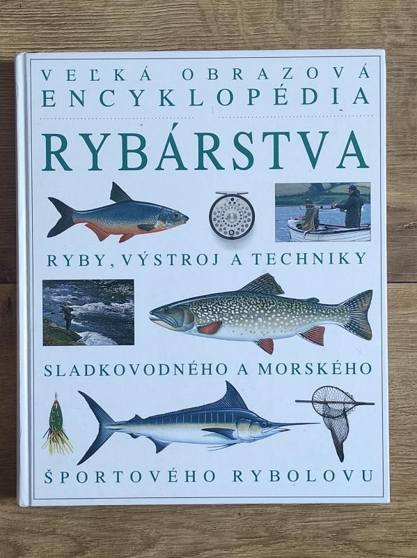 Veľká obrazová encyklopédia rybárstva