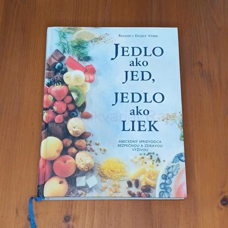 Jedlo ako jed, jedlo ako liek