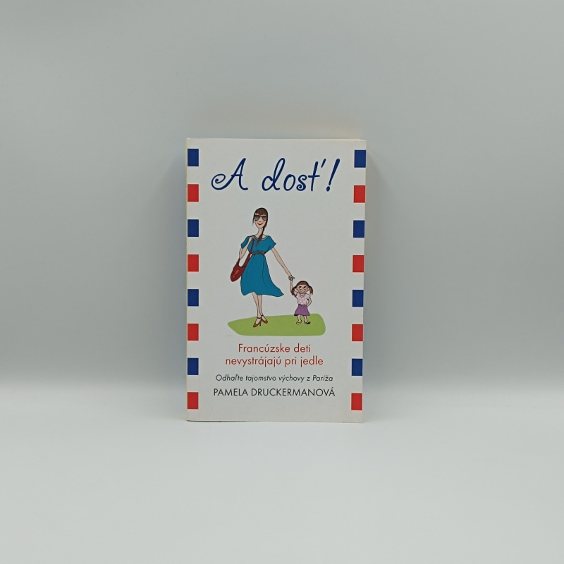 A dosť!: Francúzske deti nevystrájajú pri jedle