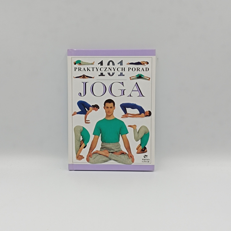 101 praktických porad: Joga