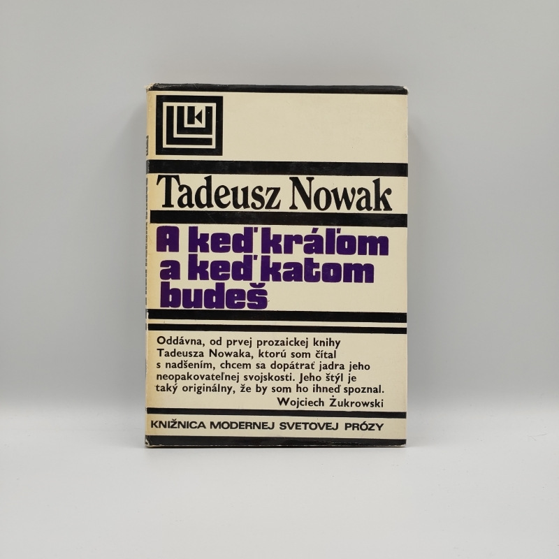 Akeď kráľom a keď katom budeš