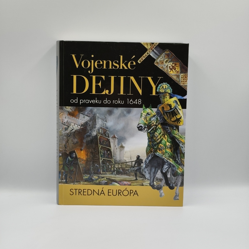 Vojenské dejiny od praveku do roku 1648: Stredná Európa
