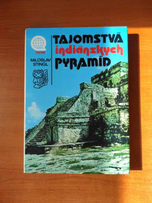 Tajomstvá indiánskych pyramíd