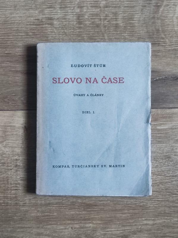 Slovo na čase - úvahy a články, diel I.