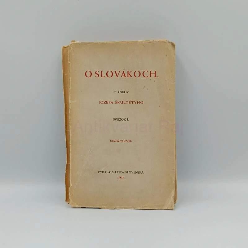 O Slovákoch I.