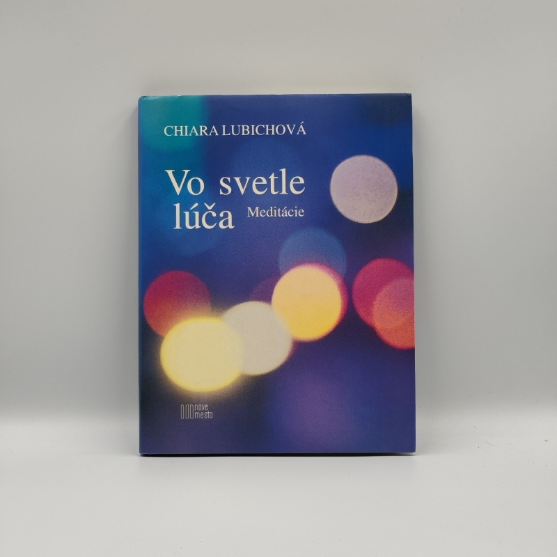 Vo svetle lúča: Meditácie