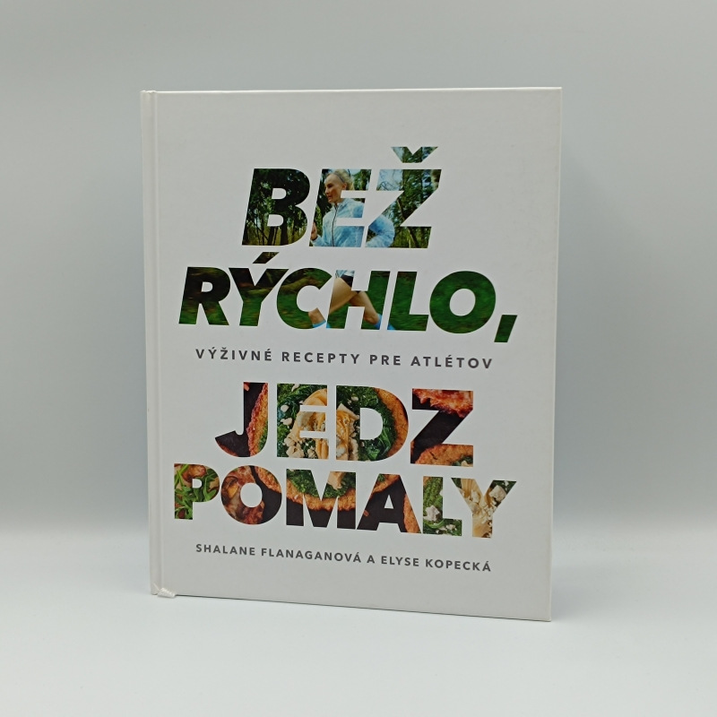 Bež rýchlo, jedz pomaly