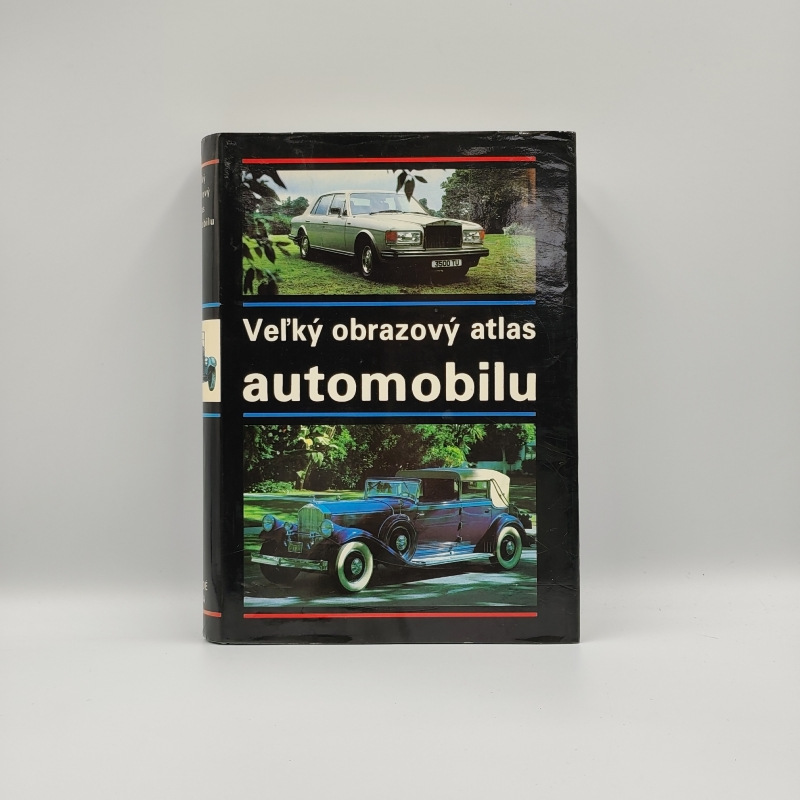 Veľký obrazový atlas automobilu (Sto rokov automobilu)