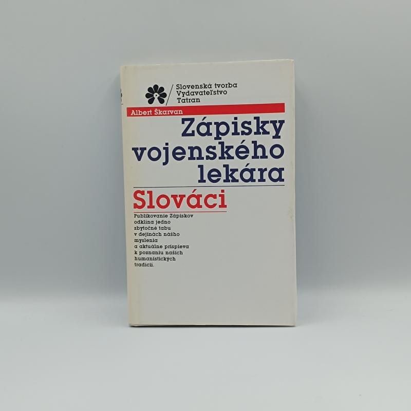 Zápisky vojenského lekára, Slováci