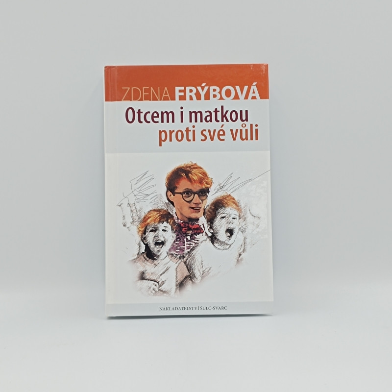 Otcem i matkou proti své vůli
