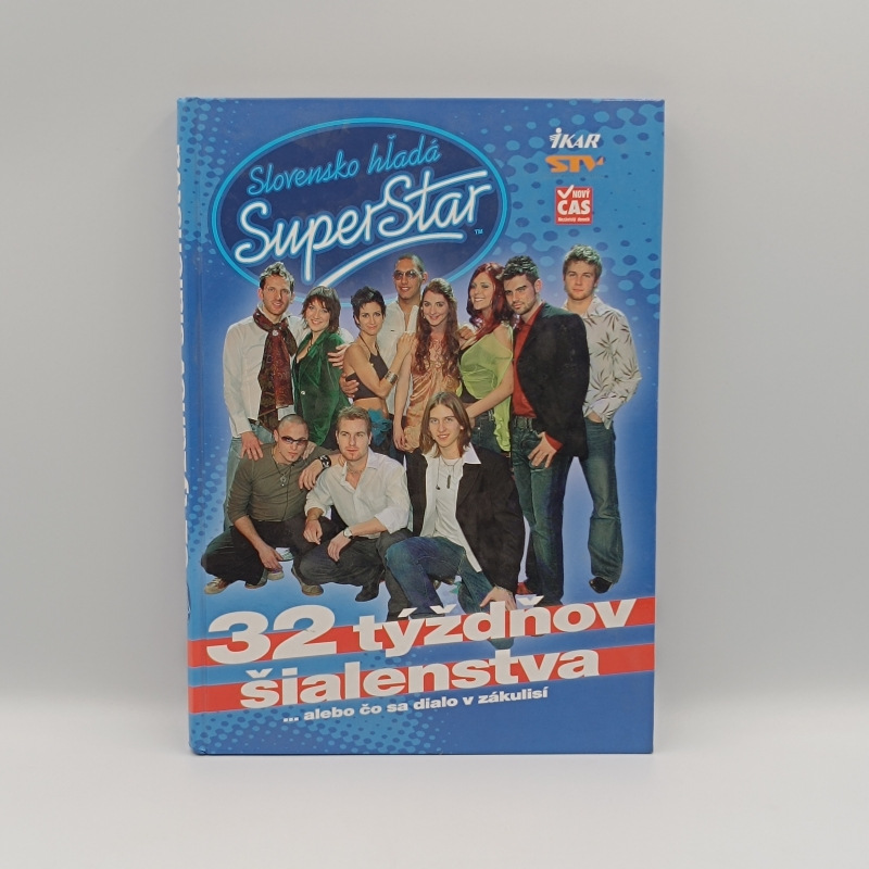 Slovensko hľadá superstar: 32 týždňov šialenstva