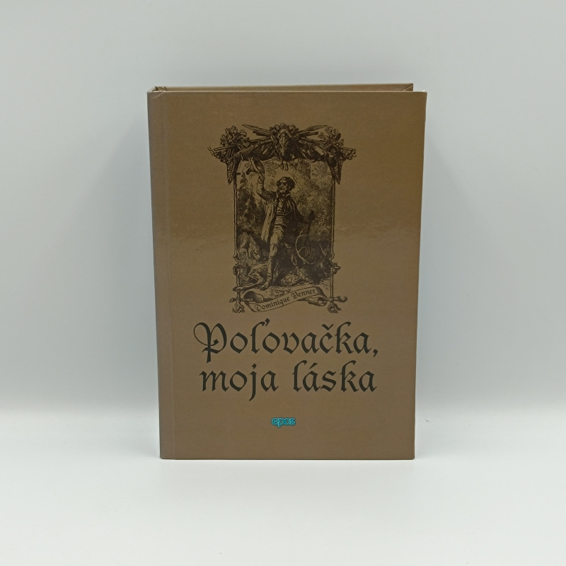 Poľovačka, moja láska
