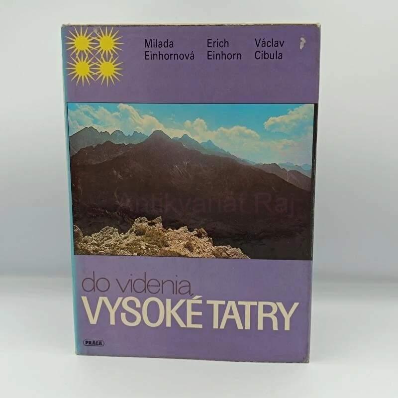 Do videnia Vysoké Tatry