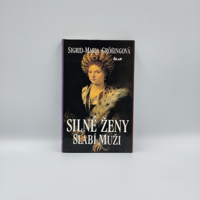 Silné ženy, slabí muži