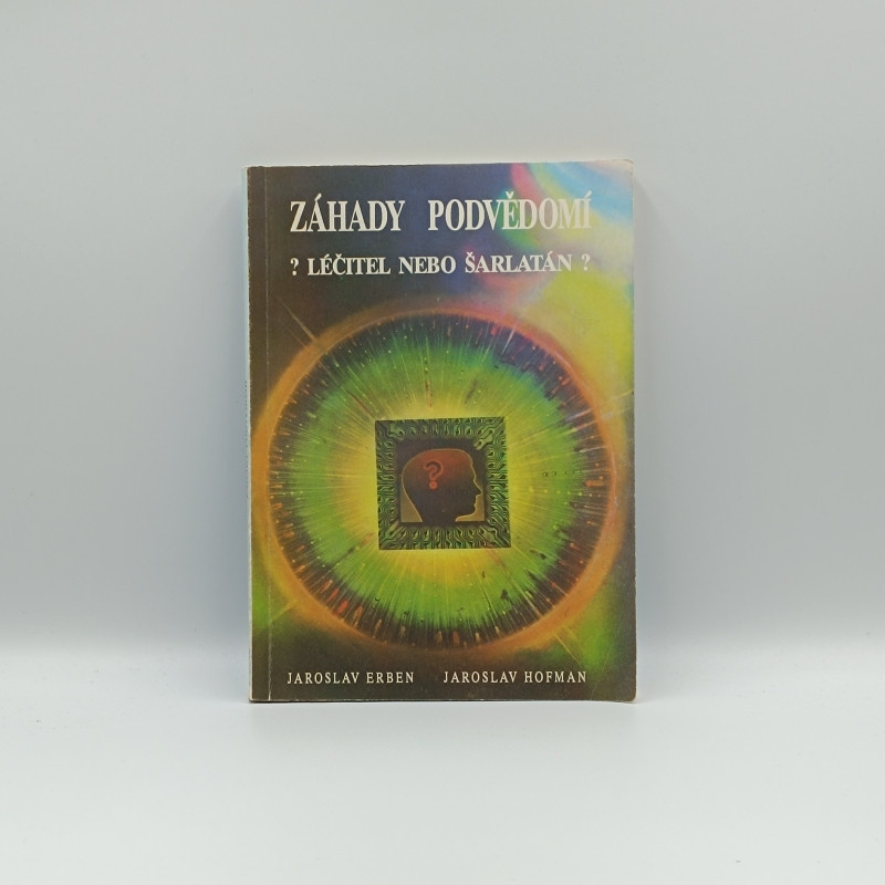 Záhady podvědomí: ?Léčitel nebo šarlatán?