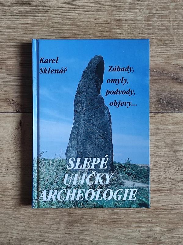 Slepé uličky archeologie