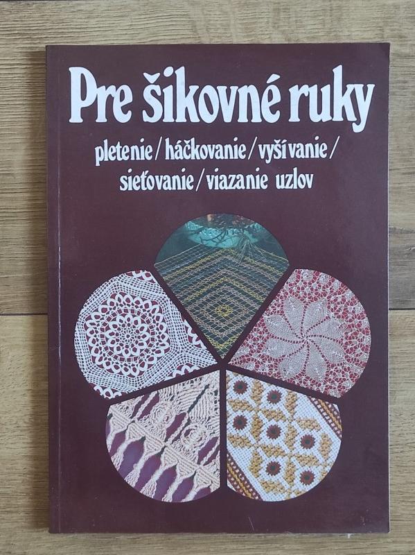 Pre šikovné ruky 1