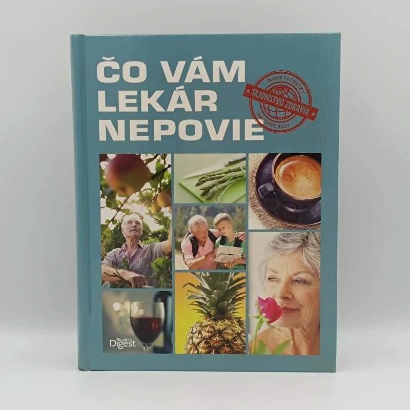 Čo vám lekár nepovie